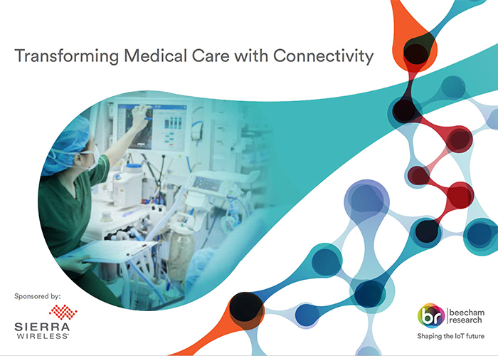 Transform Medical Care with Connectivity Sierra Wireless